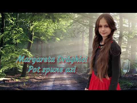 Margareta Drăghici - Pot spune azi cu bucurie (oficial video 2022)