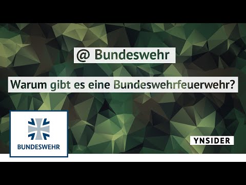 Warum gibt es eine Bundeswehrfeuerwehr | YNSIDER | Bundeswehr