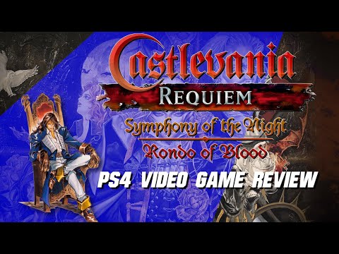 Castlevania Requiem: Symphony of the Night & Rondo of Blood | PS4 Video Game Review