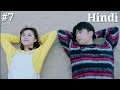 You Colored My World In Hindi Explanation Episode 7 Chinese Korean Drama In Hindi Urdu