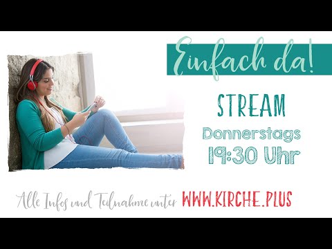 Basisbibel und andere Bibelübersetzungen - "Einfach da" vom 21.1.2021