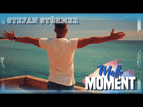 Stefan Stürmer - MalleMoment Offizielles Musikvideo