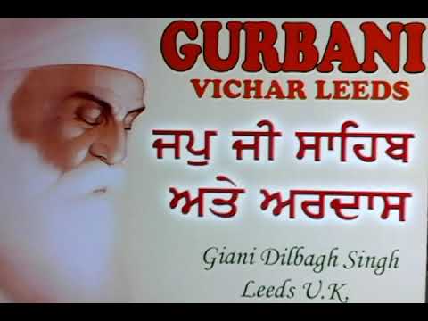 EP5276HK.JAPJI SAHIB JIS PATH AND ARDAAS.GIANI DILBAGH SINGH JI. GVL GURBANI SEVA