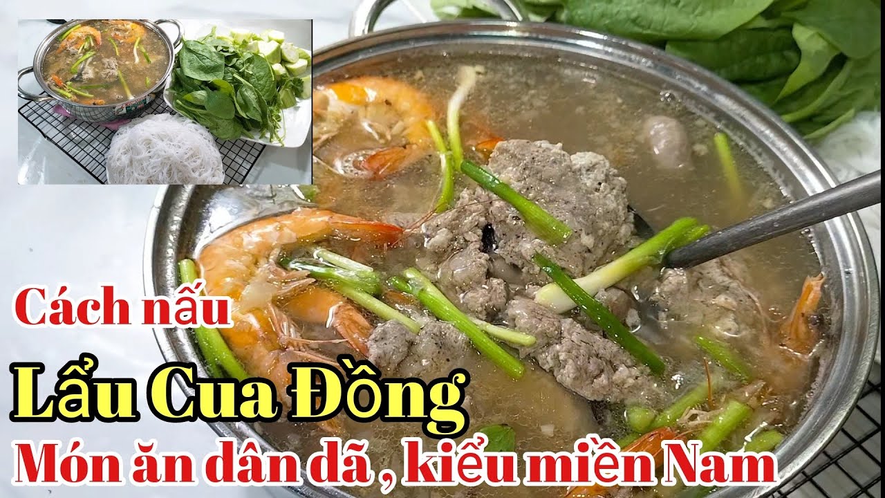 Cách Nấu Lẩu Cua đồng Miền Nam