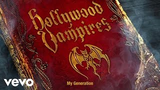 Hollywood Vampires - My Generation (Audio)