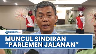 Ketua DPRD DKI Jakarta Sindir Wakilnya yang Absen Rapat Paripurna: Diskusi Parlemen Jalanan