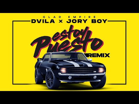 DVILA & Jory Boy - Estoy Puesto (Remix)
