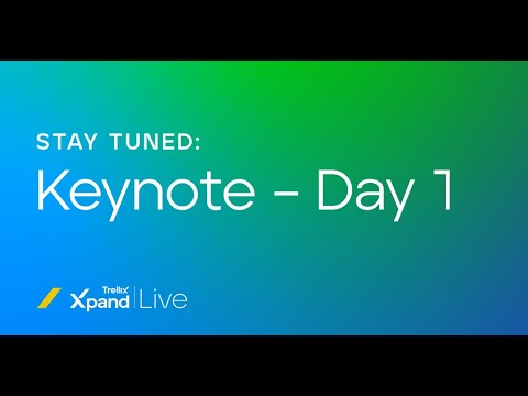 Xpand Live Keynote – Day 1