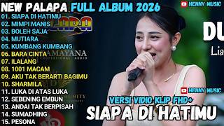 Download lagu NEW PALLAPA TERBARU 2026 | SIAPA DI HATIMU - MIMPI MANIS - MUTIARA #newpallapa fullalbum mp3