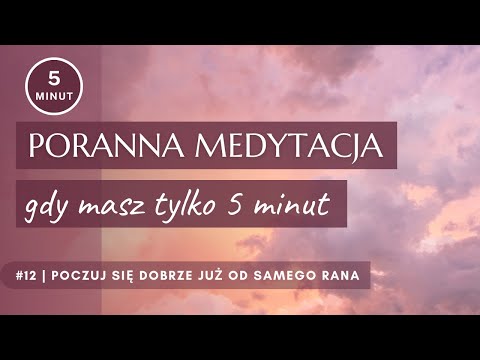 💗 PORANNA MEDYTACJA, gdy masz tylko 5 minut | Medytacja na początek dnia | Same Miłe Rzeczy Podcast