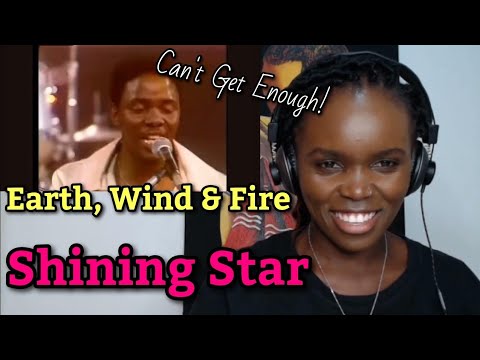 African Girl First Time Hearing Earth, Wind & Fire - Shining Star ⭐