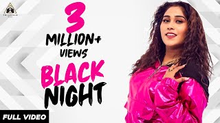 BLACK NIGHT I AFSANA KHAN I (OFFICIAL VIDEO) LATES
