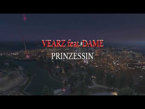 Vearz feat.  Dame   Prinzessin [GTA Music Video]