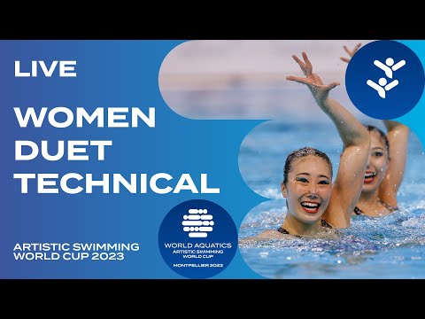 LIVE | Women Duet Technical | Artistic Swimming World Cup Montpellier 2023