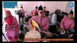 Download lagu GURINDAM JIWA (LANGGAM MELAYU) cover by ROJER & KAJOL feat ORKES MELAYU ROJER (OM.ROJER) mp3