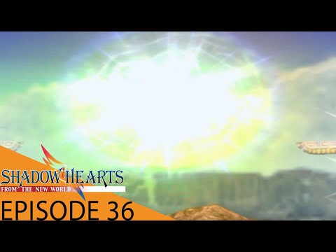 Shadow Hearts: From the New World - Episode 36: Tirawa