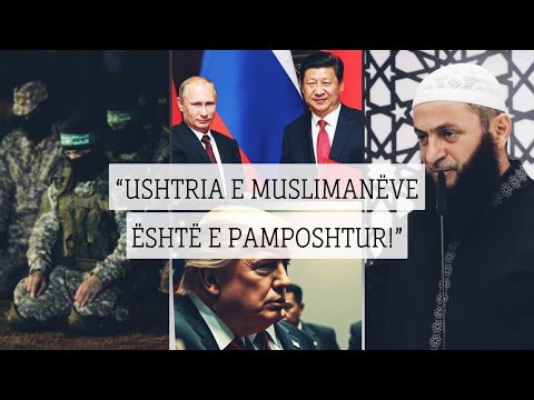 A po fillon aleanca e muslimanëve me perëndimin? - Nga Shenjat e Kijametit | Hoxhë Sadullah Bajrami