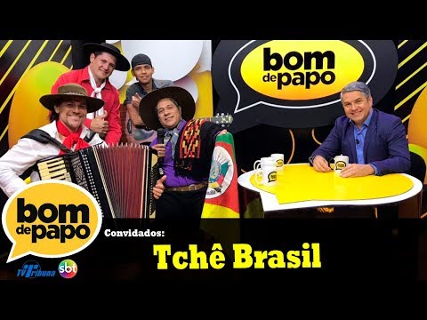 Programa Bom de Papo - 11/06/2018 - Tchê Brasil