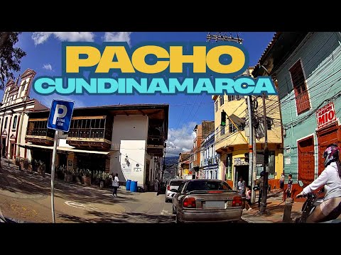 Pacho Cundinamarca Recorrido por sus calles