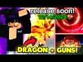 Every Gun REWORKED + Dragon Rework SHOWCASED & RELEASE DATE..? (Blox Fruits)