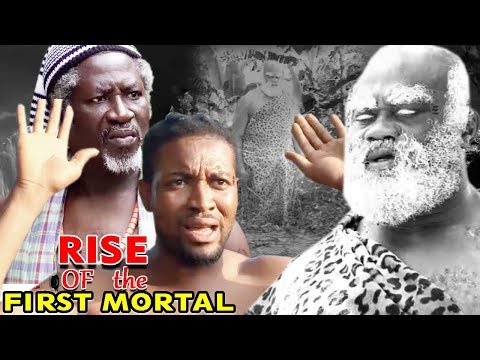 New Movie Alert "RISE OF THE FIRST MORTAL" Season 3&4 - 2019 Latest Nollywood Epic Movie