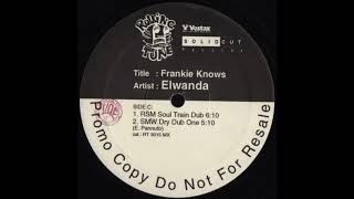 Elwanda - Frankie Knows (SMW Dry Dub One)