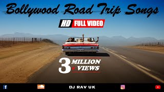 BOLLYWOOD TRAVELLING SONGS | BOLLYWOOD ROAD TRIP SONGS | BOLLYWOOD DRIVING SONGS | HINDI ROAD TRIP