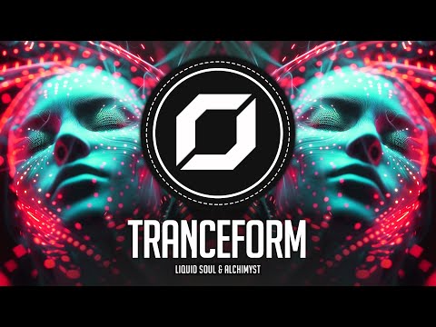 PSY-TRANCE ◉ Liquid Soul & Alchimyst - Tranceform