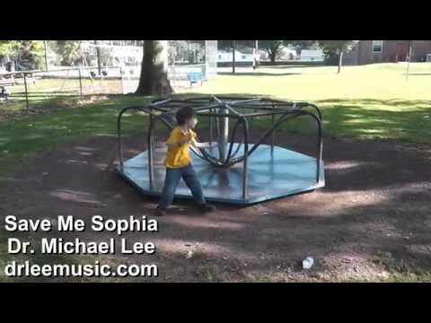 Save Me Sophia - Dr. Michael Lee