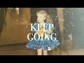 Keep Going