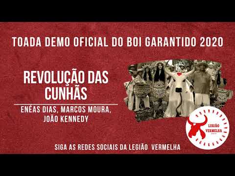 REVOLUÇÃO DAS CUNHÃS - TOADA DEMO OFICIAL 2020