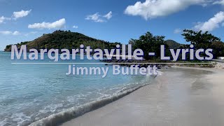 Jimmy Buffett - Margaritaville (Lyrics) - Full Audio, 4k Video