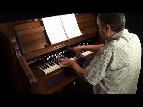 Welsh Hymn: RHYSE – Berlin Reed Organ