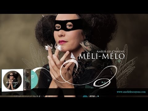 Amélie-les-Crayons - Méli-mélo (mixtape)