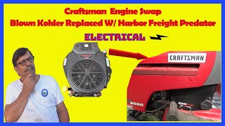 Craftsman Engine Swap Blown Kohler Replaced W Harbor Freight Predator          ELECTRICAL