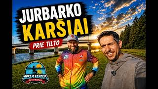 JURBARKO KARŠIAI – Prie tilto! 🎣