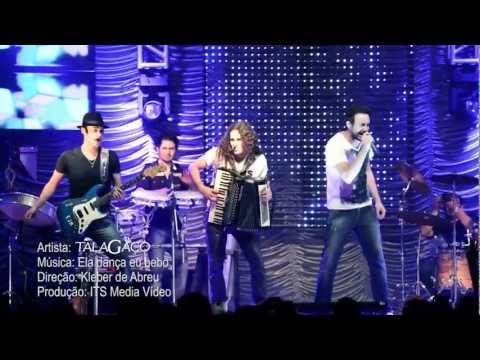 Ela Dança Eu Bebo - Grupo Talagaço
