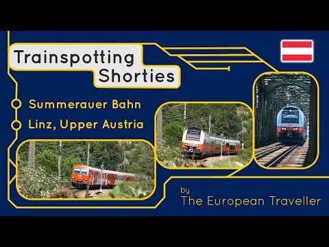 Trainspotting Shorties 1 - Summerauer Bahn