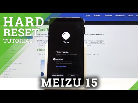 How to Perform Hard Reset on Meizu 15 - Wipe / Remove Data & Settings