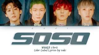 SOSO - WINNER (위너) [HAN/ROM/ENG COLOR - YouTube