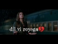 Rooh Meri Tadpegi Jaani Kaun Hoyega Ammy Virk Whatsapp Status