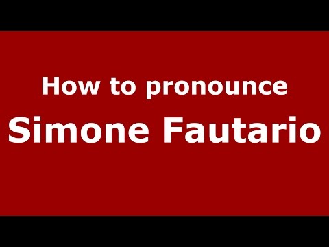 How to pronounce Simone Fautario (Italian/Italy)  - PronounceNames.com