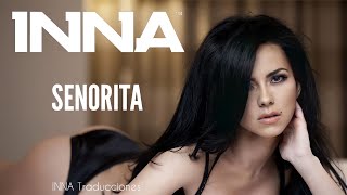 INNA - Senorita (Letra traducida al español) [Álbum: I Am the Club Rocker (2011)]