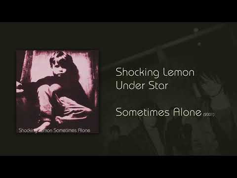 Sometimes Alone - Shocking Lemon | Album | AllMusic
