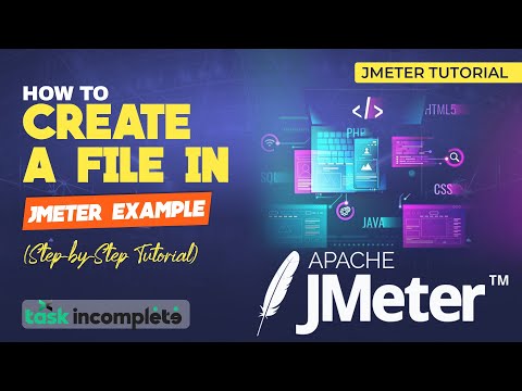 How to Create a File and Write data using JMeter with Example (Step-by-Step Tutorial)