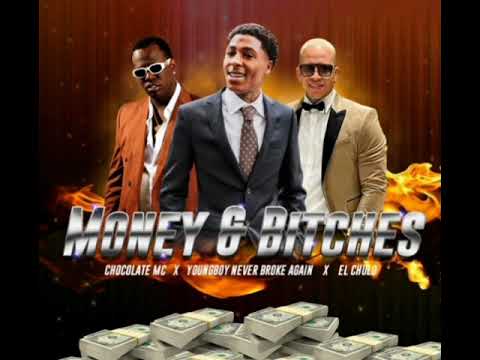 Chocolate Mc x El Chulo x YoungBoy - Money & Bitches
