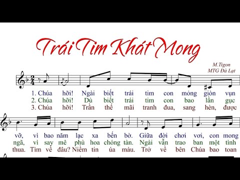 TRÁI TIM KHÁT MONG - SR. M.TIGON - Trình bày Thiên Phú - ( HL - Mùa Chay )