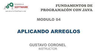 #DesarrollaSoftware - #UDEMY - #JAVA FUNDAMENTOS - APLICANDO ARREGLOS