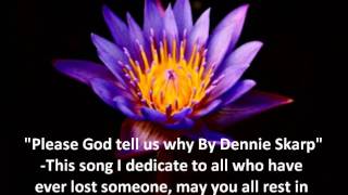 Dennie Razor - Please God Tell Us Why?