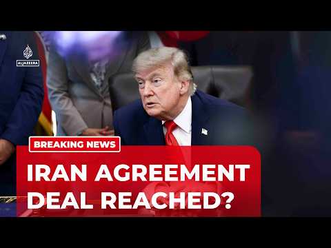Trump Announces Iran Agreement as Questions Remain Over Details